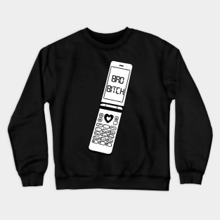 Bad Bitch Crewneck Sweatshirt